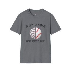 Next Pitch Nation Baseball T-Shirt | Reset Refocus Rip It Tee, Sports Apparel, Gift for Coaches, Softstyle Unisex Shirt, Baseball Fan Gear